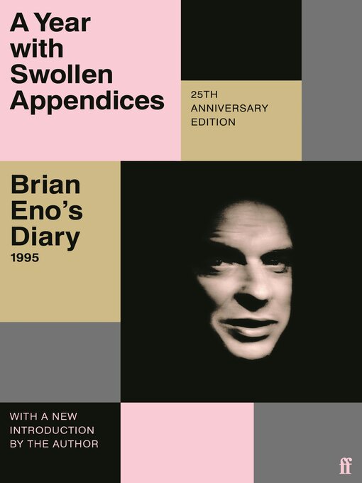 Title details for A Year with Swollen Appendices by Brian Eno - Wait list